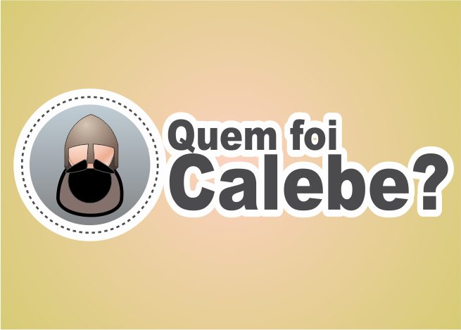 Quem foi Calebe