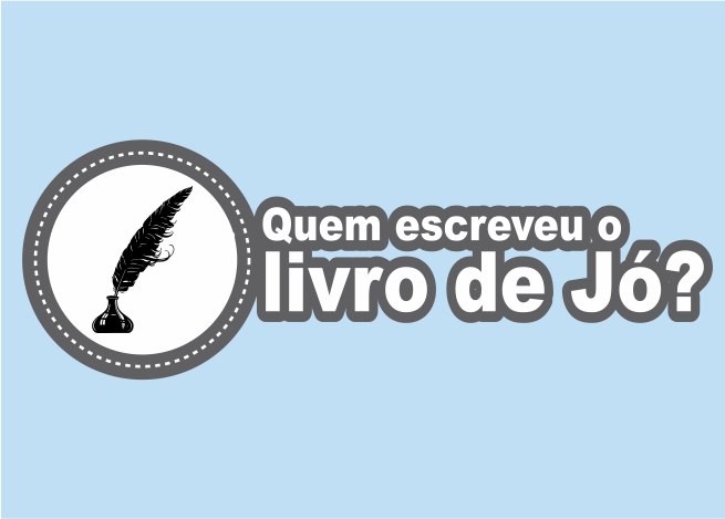 Quem escreveu o livro de Jó