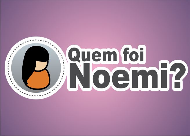Quem foi Noemi na Bíblia