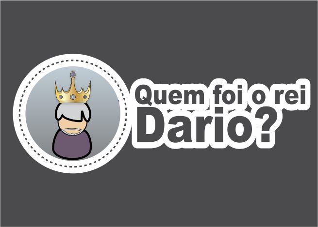 Quem Foi o Rei Dario