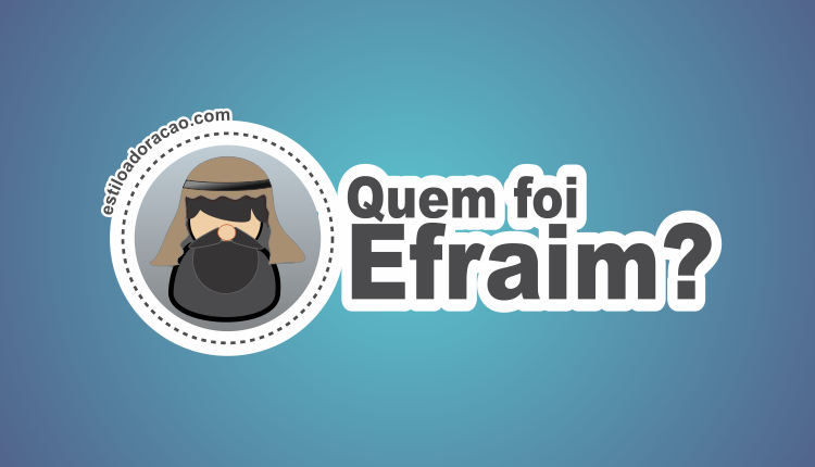 Significado do Nome Efraim 